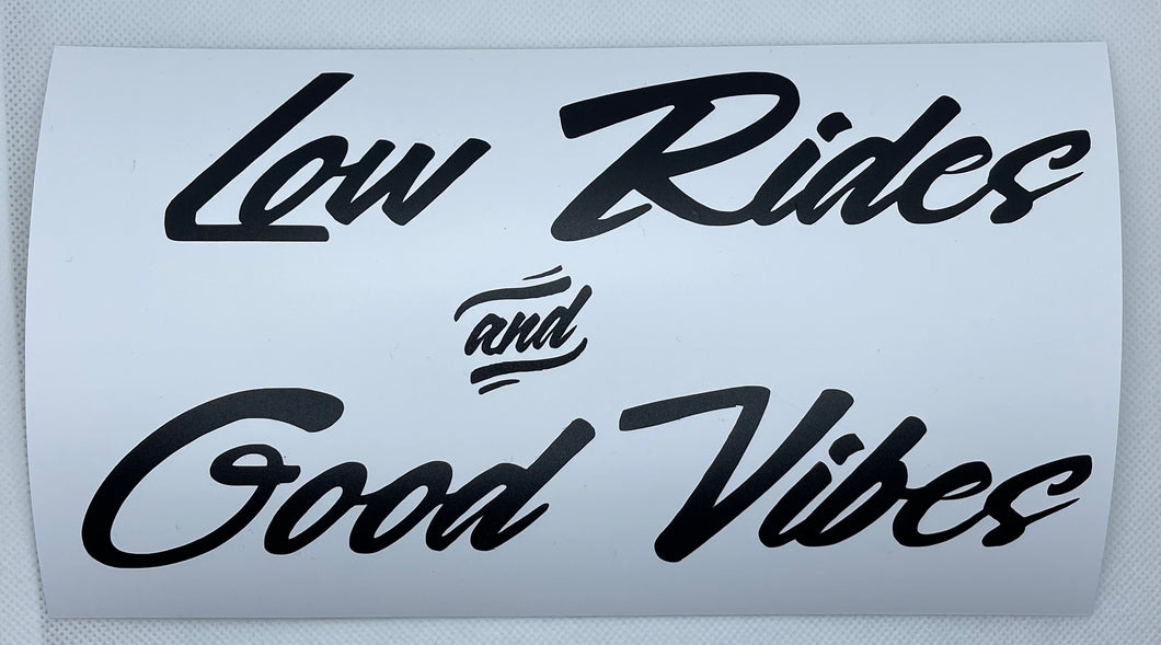 Low Rides Good Vibes Decal